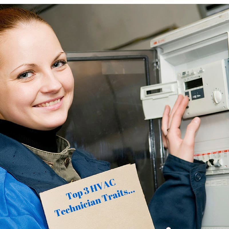 Top 3 HVAC Technician Traits